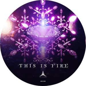 ARG031 | Lady Luxe - This Is Fire