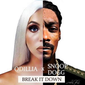ODILLIA x Snoop Dogg - BREAK IT DOWN