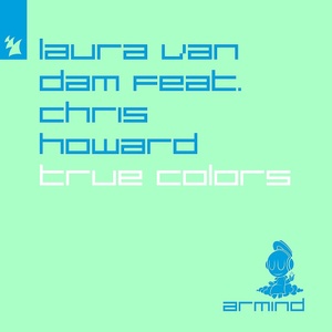 Laura van Dam - True Colors ft. Chris Howard