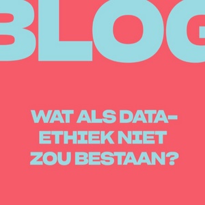 Blog Data Ethiek