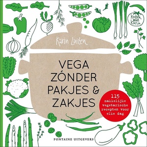 Boek Vegan zónder pakjes en zakjes van Karin Luiten