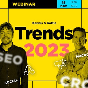Kennis & Koffie: digital marketing trends 2023